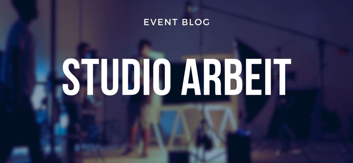 Eventagentur, Studioarbeit, Firlmdreh